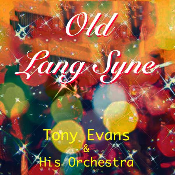 Tony Evans, His Orchestra - National Anthem (Uk)