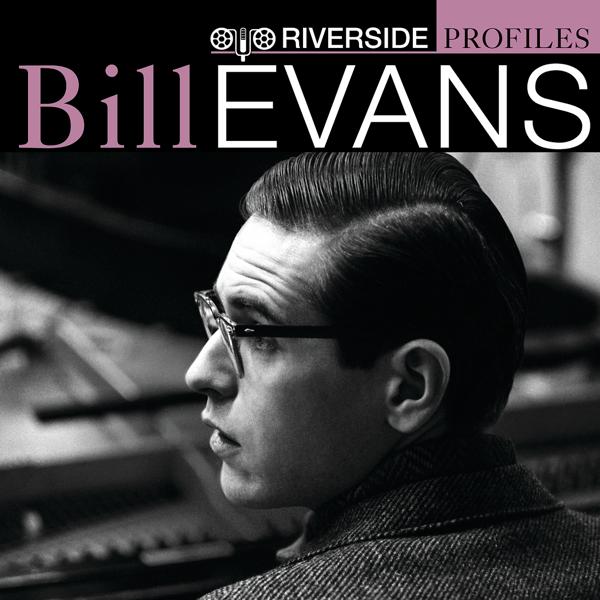 Bill Evans Trio - Riverside Profiles: Bill Evans