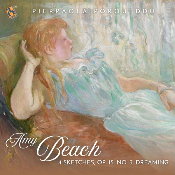 Pierpaola Porqueddu - 4 Sketches, Op. 15: No. 3, Dreaming