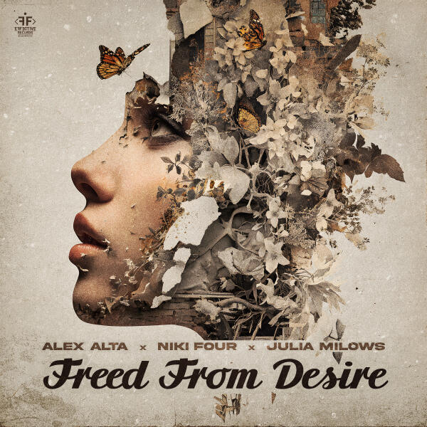Alex Alta, Niki Four, Julia Milows - Freed from Desire