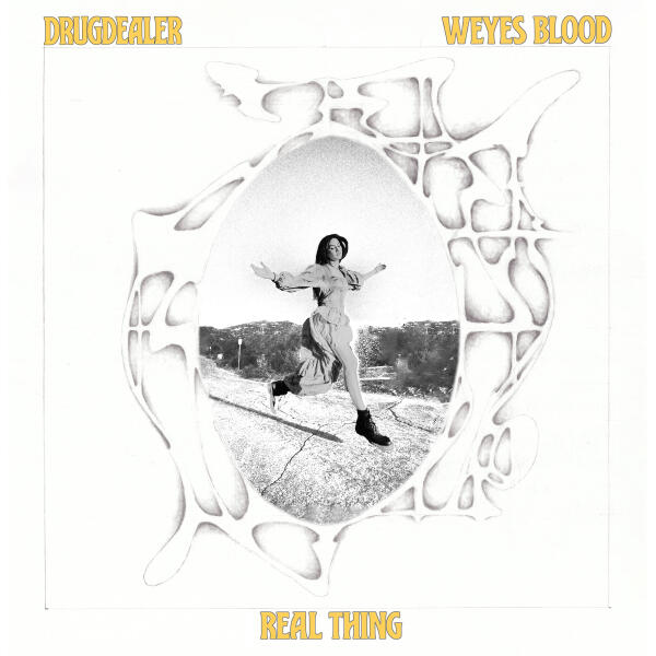 Weyes Blood, Drugdealer - Real Thing