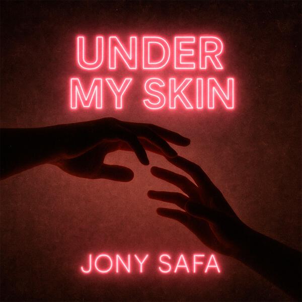 Jony Safa - Under My Skin