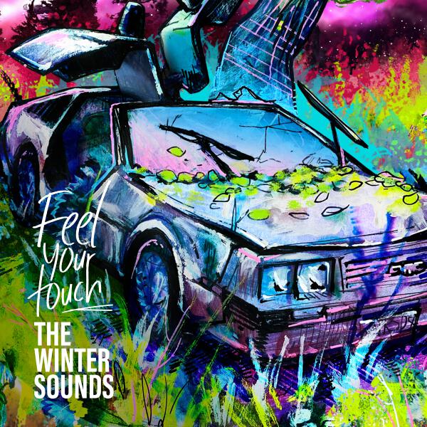 The Winter Sounds - Feel Your Touch