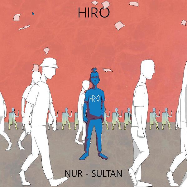 Hiro - NUR-SULTAN