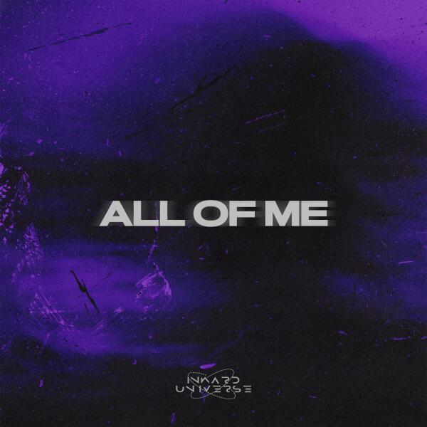 Inward Universe - All Of Me