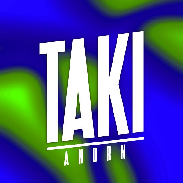 ANDRN - TAKI