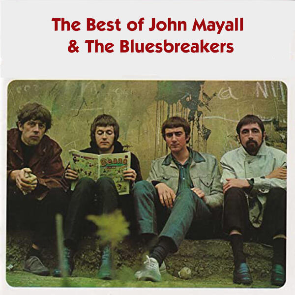 John Mayall, The Bluesbreakers - Stand Back Baby