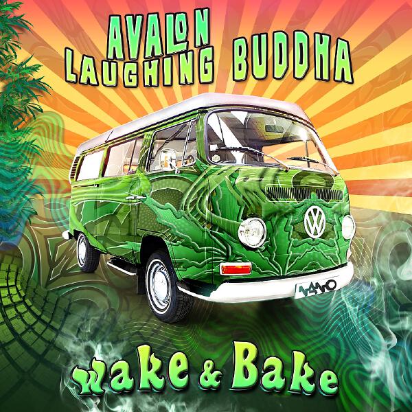 Avalon, Laughing Buddha - Wake & Bake (Original Mix)