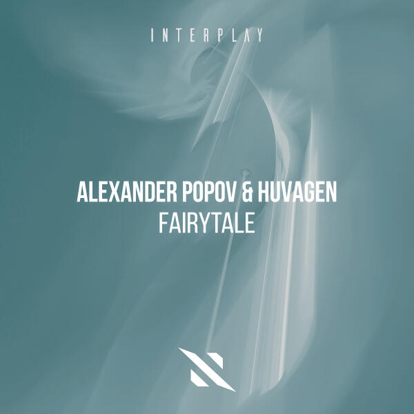 Alexander Popov, Huvagen - Fairytale