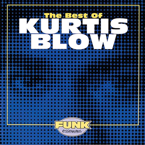 Kurtis Blow - Hard Times