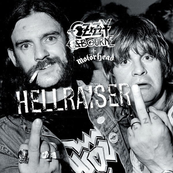 Ozzy Osbourne, Lemmy Kilmister, Motörhead - Hellraiser (30th Anniversary Edition)