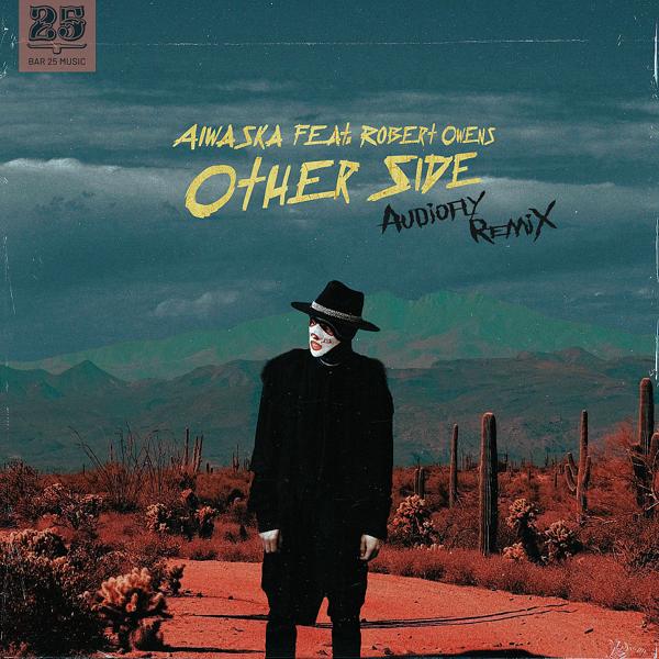 AIWASKA, Robert Owens - Other Side (Audiofly Remix)