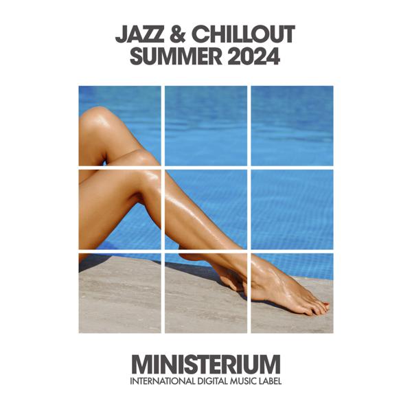  - Jazz & Chillout Summer 2024
