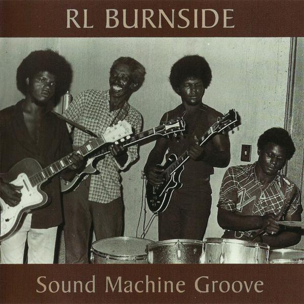 R.L. Burnside, The Sound Machine - Bad Luck City
