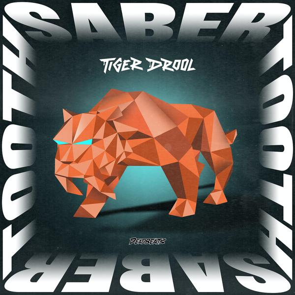TIGER DROOL, Quix, Vincent - SABER TOOTH