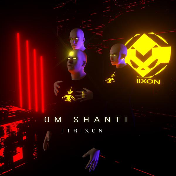 ITRIXON - Om Shanti