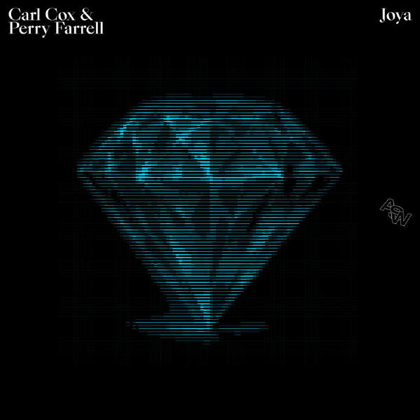 Carl Cox, Perry Farrell - Joya - Radio