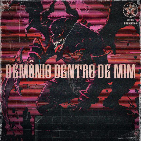 lxvix, DaxLow - DEMÔNIO DENTRO DE MIM
