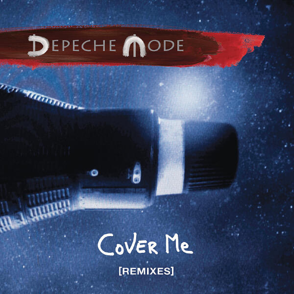 Depeche Mode - Cover Me (Radio Edit)