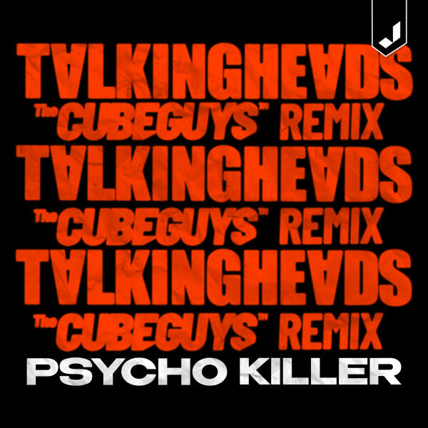 Talking Heads - Psycho Killer (The Cube Guys Remix Radio Edit)
