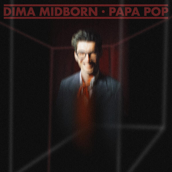 Dima Midborn - Papa Pop