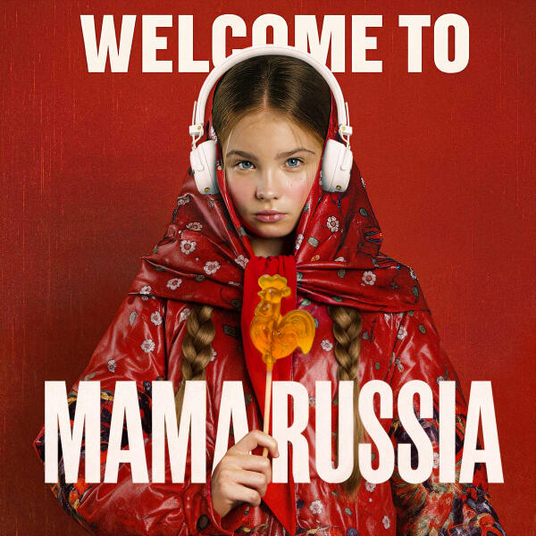 Anna Volkova - Welcome to Mama Russia