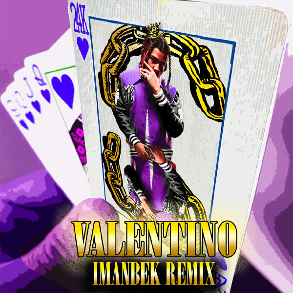 24kgoldn, Imanbek - VALENTINO - Imanbek Remix