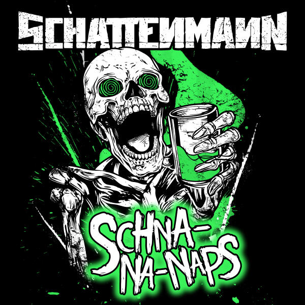 Schattenmann - Schna-na-naps