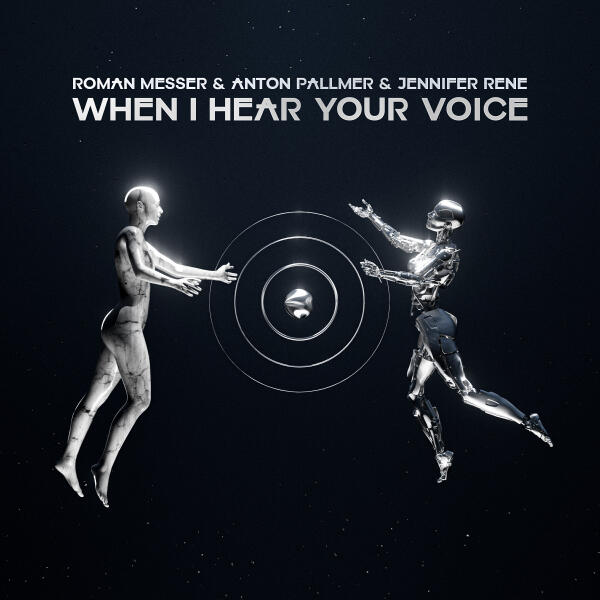 Roman Messer, Anton Pallmer, Jennifer Rene - When I Hear Your Voice